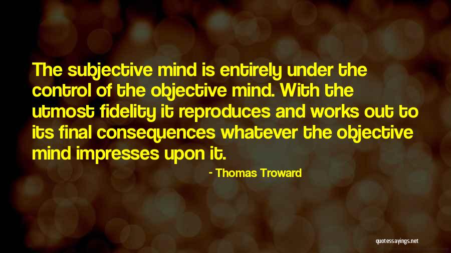 Impresses Quotes By Thomas Troward