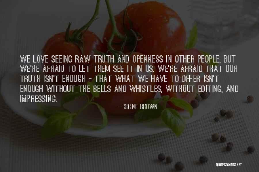 Impressing People Quotes By Brene Brown Impressing People Quotes By Brene Brown