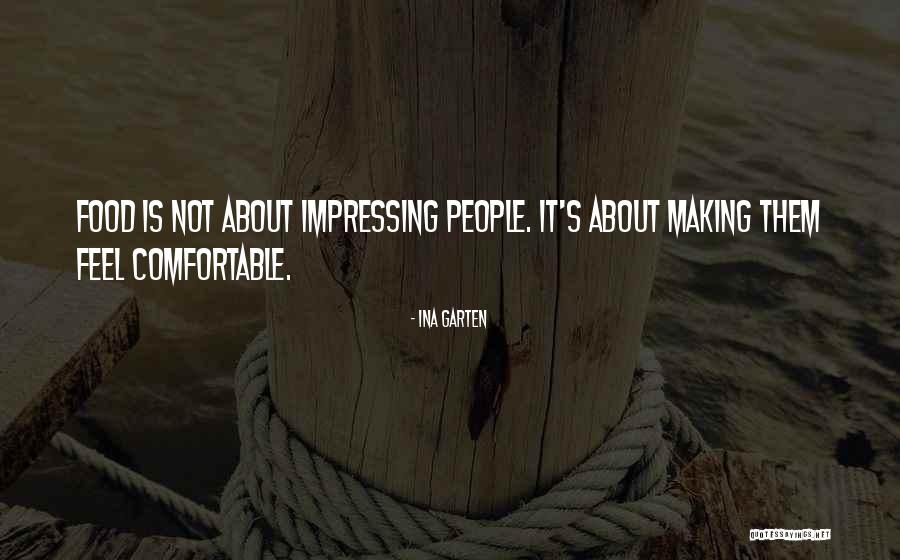 Impressing People Quotes By Ina Garten Impressing People Quotes By Ina Garten