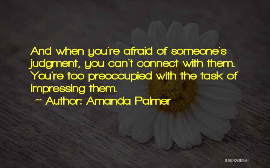 Impressing Quotes By Amanda Palmer