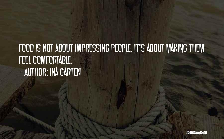 Impressing Quotes By Ina Garten