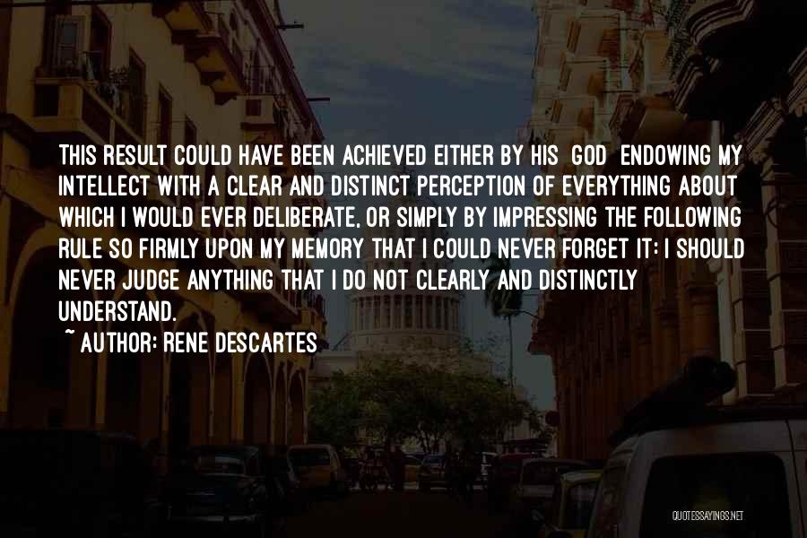 Impressing Quotes By Rene Descartes