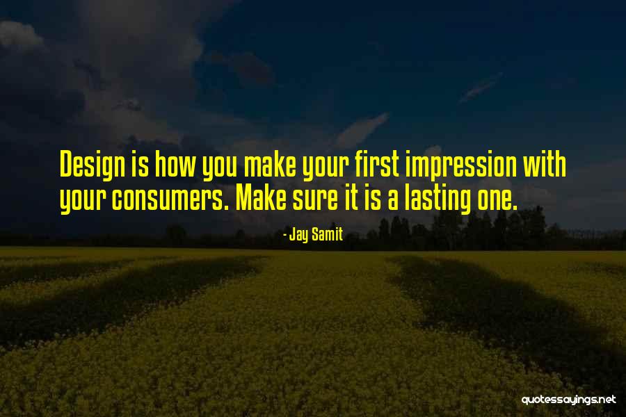 Impression One Quotes By Jay Samit Impression One Quotes By Jay Samit