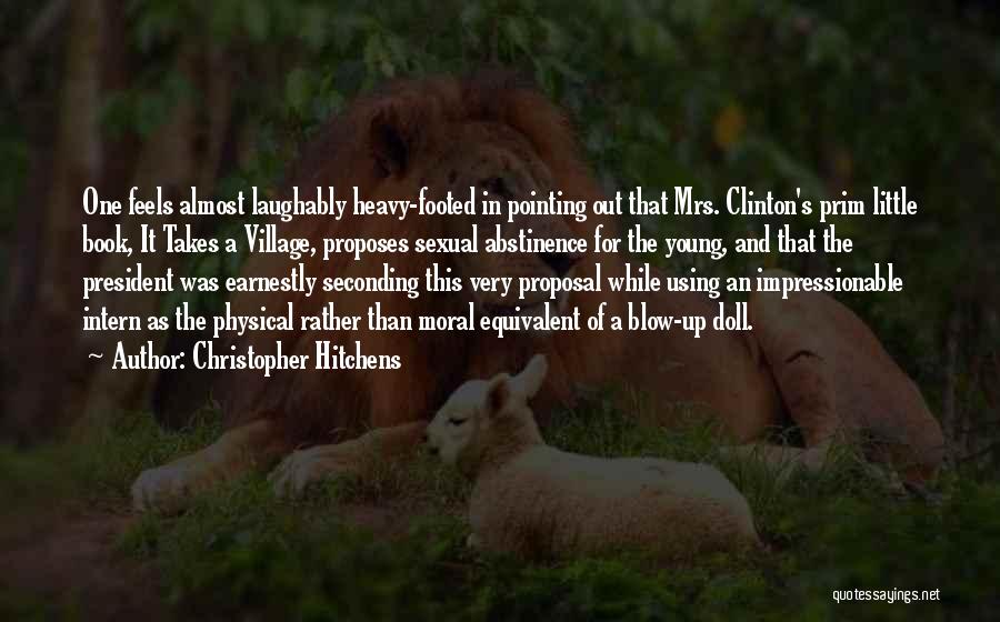 Impressionable Quotes By Christopher Hitchens