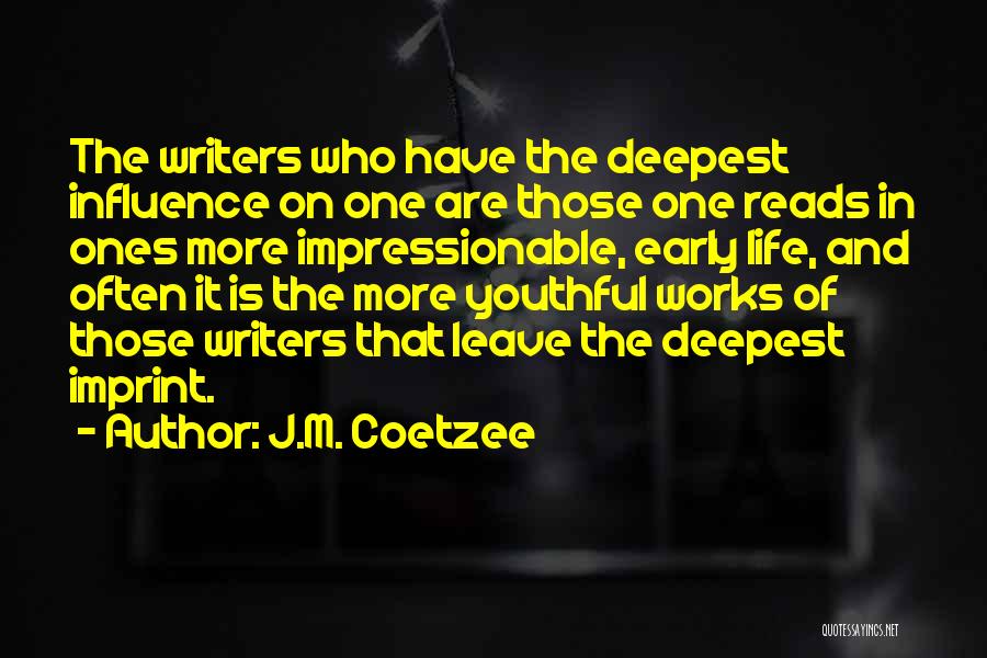 Impressionable Quotes By J.M. Coetzee