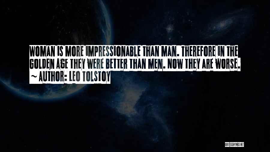 Impressionable Quotes By Leo Tolstoy