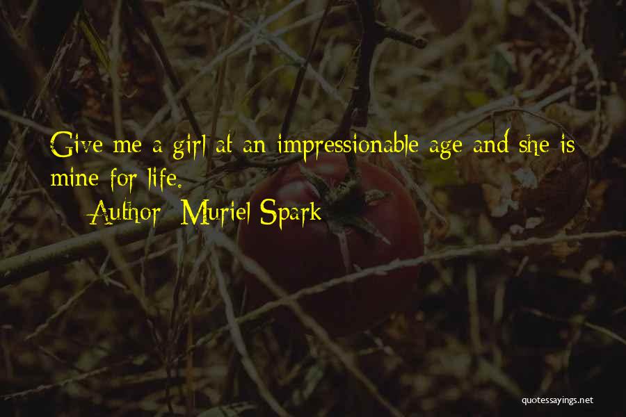 Impressionable Quotes By Muriel Spark