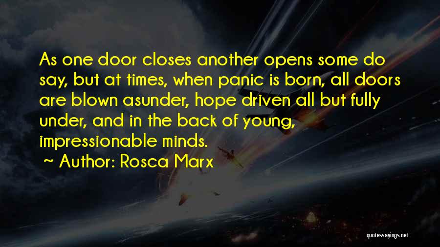 Impressionable Quotes By Rosca Marx