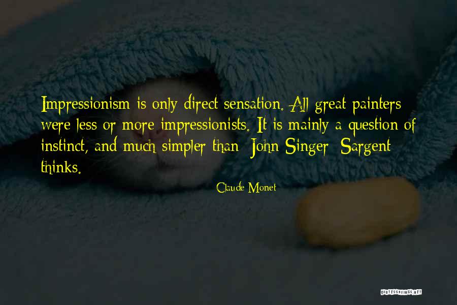 Impressionism Quotes By Claude Monet