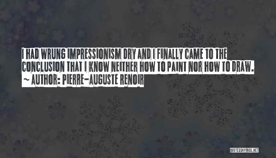 Impressionism Quotes By Pierre-Auguste Renoir