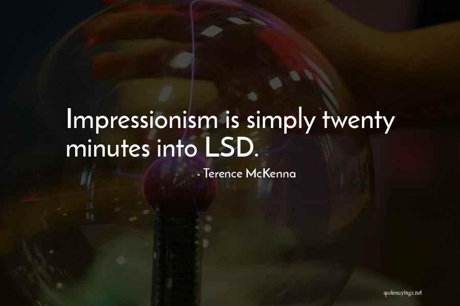 Impressionism Quotes By Terence McKenna Impressionism Quotes By Terence McKenna