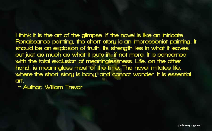 Impressionist Art Quotes By William Trevor