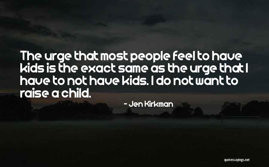 Impressionnant Quotes By Jen Kirkman Impressionnant Quotes By Jen Kirkman