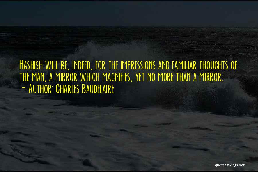 Impressions Quotes By Charles Baudelaire