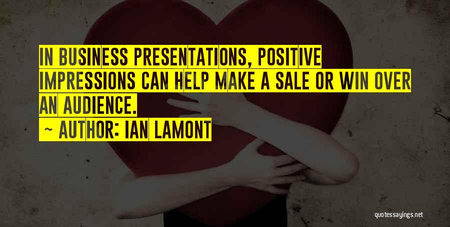 Impressions Quotes By Ian Lamont