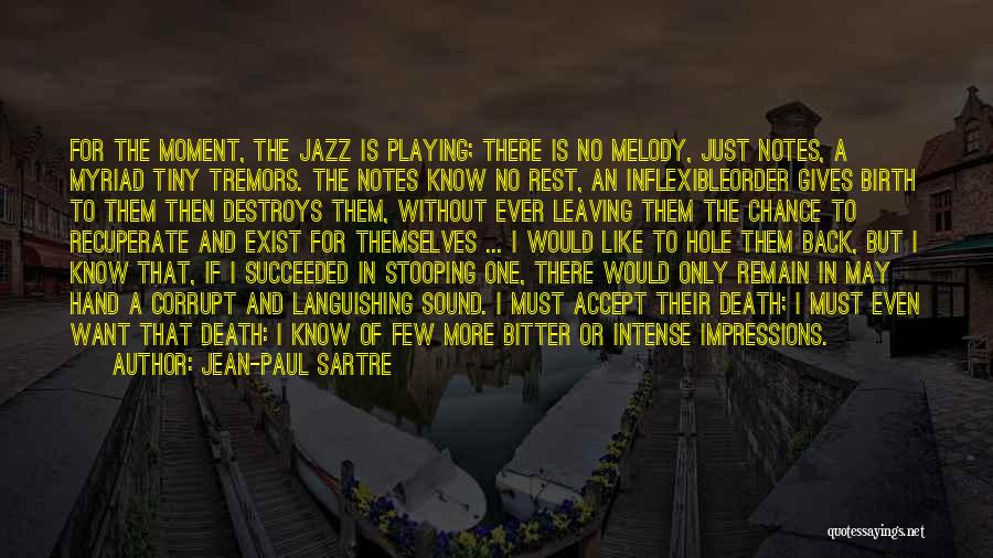 Impressions Quotes By Jean-Paul Sartre Impressions Quotes By Jean-Paul Sartre