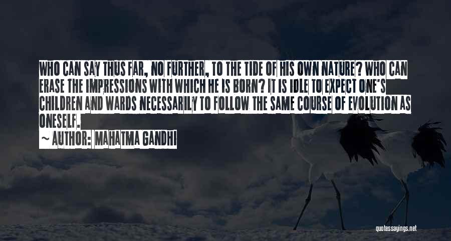 Impressions Quotes By Mahatma Gandhi