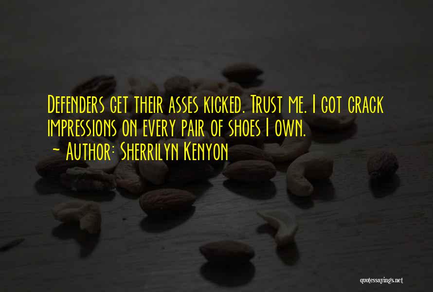 Impressions Quotes By Sherrilyn Kenyon