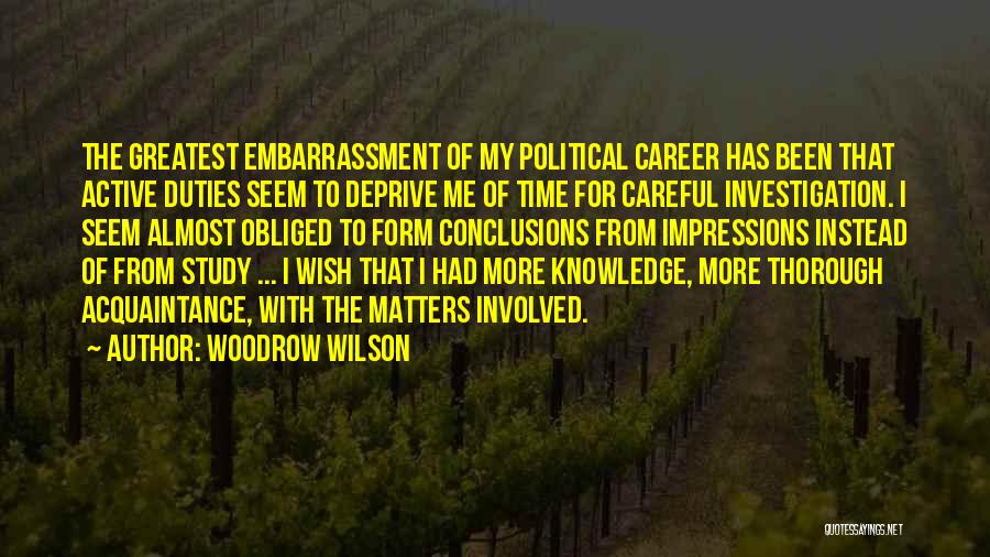 Impressions Quotes By Woodrow Wilson