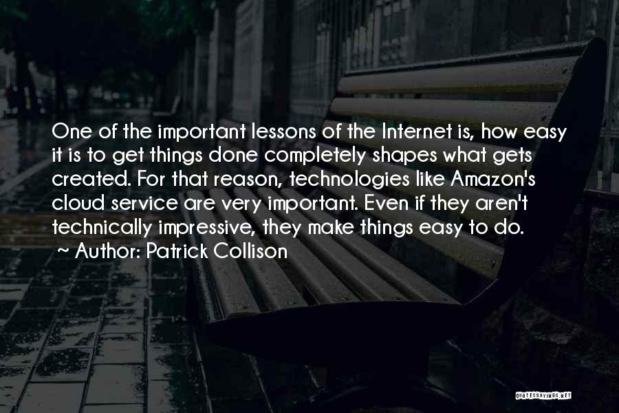 Impressive Things Quotes By Patrick Collison