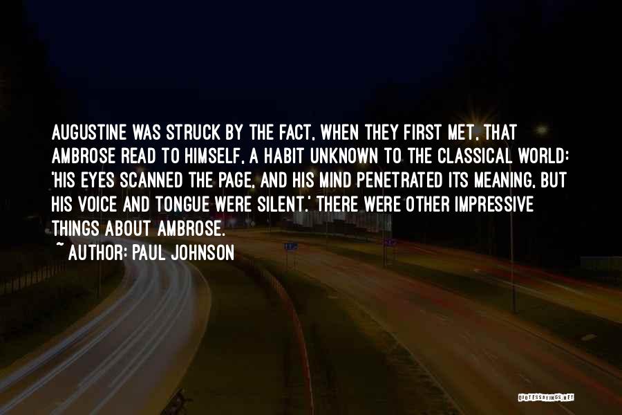 Impressive Things Quotes By Paul Johnson