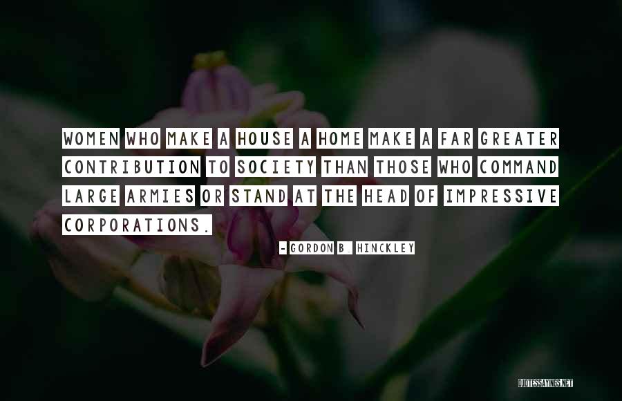 Impressive Women Quotes By Gordon B. Hinckley Impressive Women Quotes By Gordon B. Hinckley