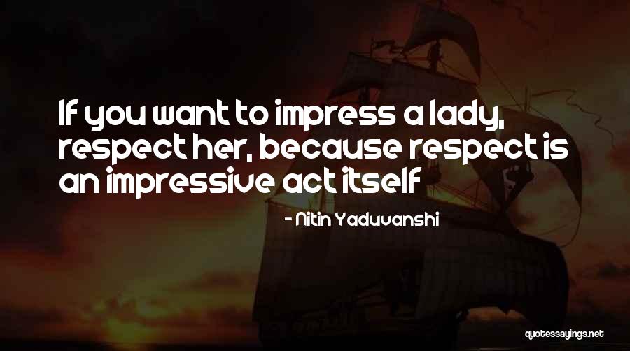 Impressive Women Quotes By Nitin Yaduvanshi Impressive Women Quotes By Nitin Yaduvanshi