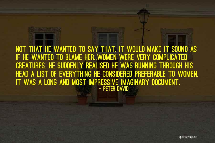 Impressive Women Quotes By Peter David Impressive Women Quotes By Peter David