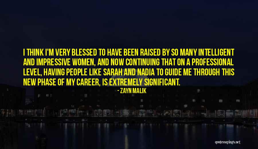 Impressive Women Quotes By Zayn Malik Impressive Women Quotes By Zayn Malik