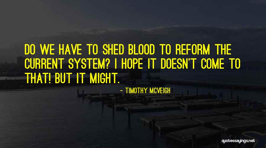 Imprimeur Quotes By Timothy McVeigh Imprimeur Quotes By Timothy McVeigh