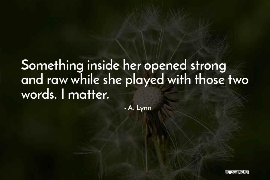 Imprimir Tarjeta Quotes By A. Lynn Imprimir Tarjeta Quotes By A. Lynn