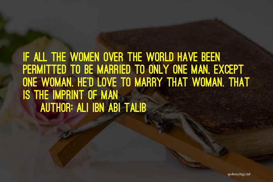 Imprint Quotes By Ali Ibn Abi Talib