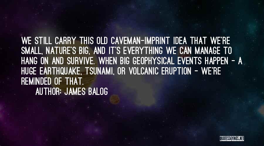 Imprint Quotes By James Balog