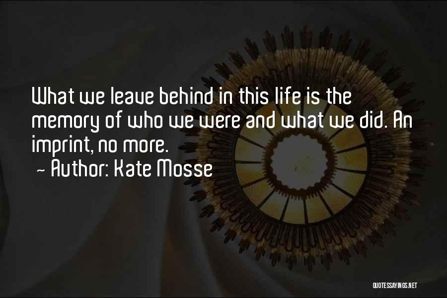 Imprint Quotes By Kate Mosse