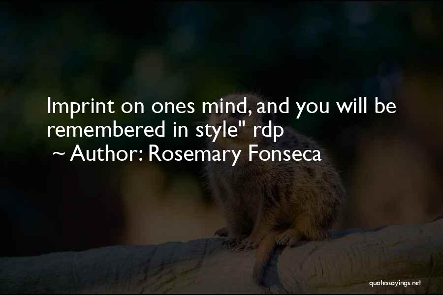 Imprint Quotes By Rosemary Fonseca