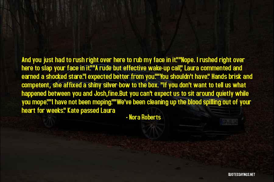 Imprinted Face Quotes By Nora Roberts Imprinted Face Quotes By Nora Roberts