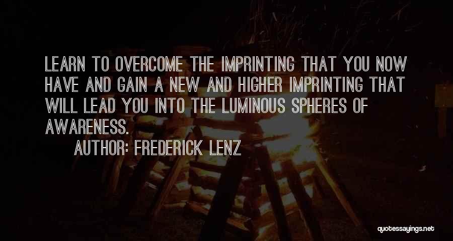 Imprinting Quotes By Frederick Lenz