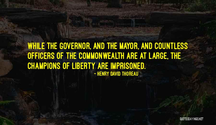 Imprisoned Quotes By Henry David Thoreau