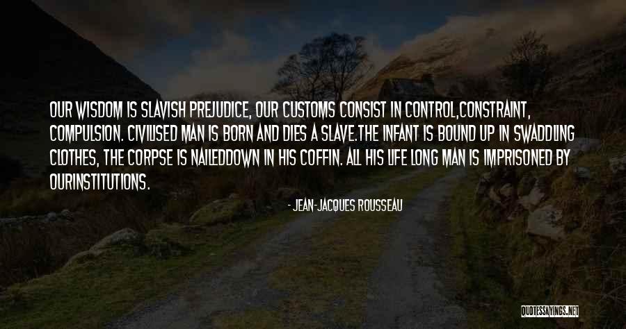 Imprisoned Quotes By Jean-Jacques Rousseau