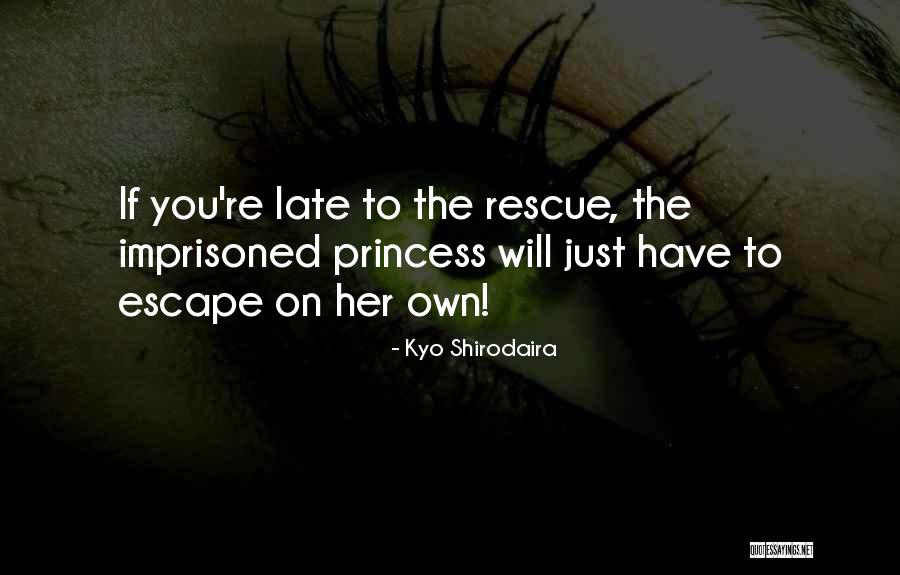 Imprisoned Quotes By Kyo Shirodaira Imprisoned Quotes By Kyo Shirodaira