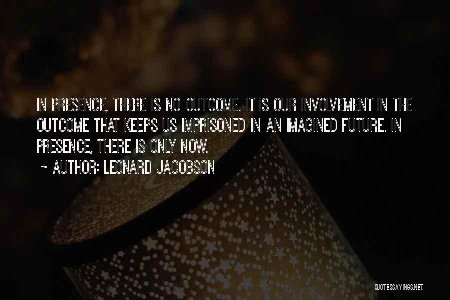 Imprisoned Quotes By Leonard Jacobson