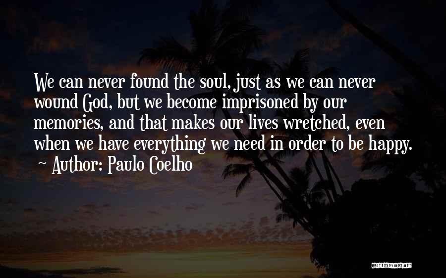 Imprisoned Quotes By Paulo Coelho