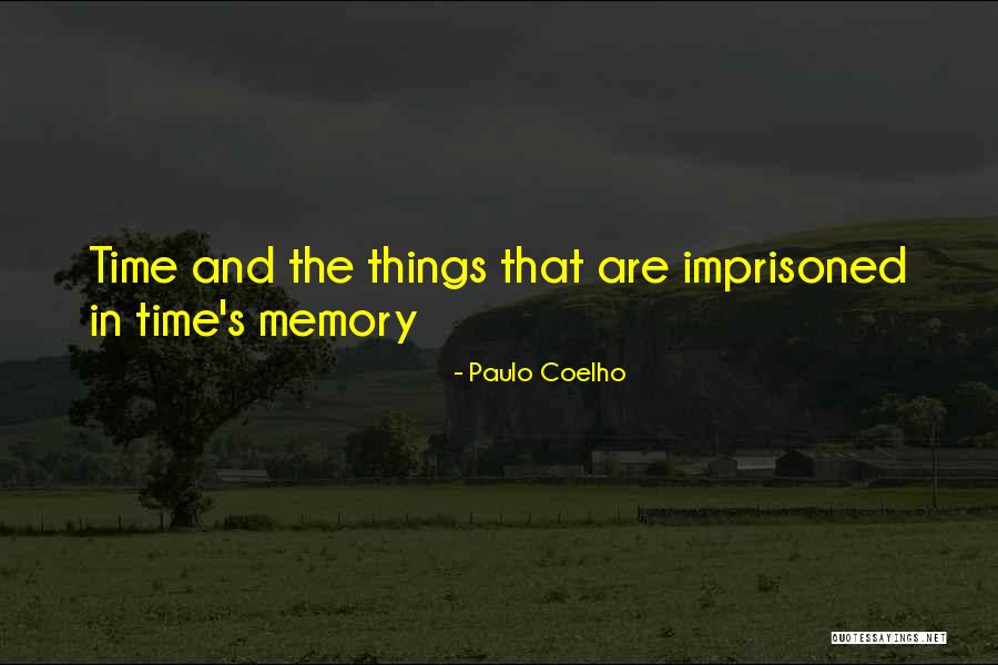 Imprisoned Quotes By Paulo Coelho