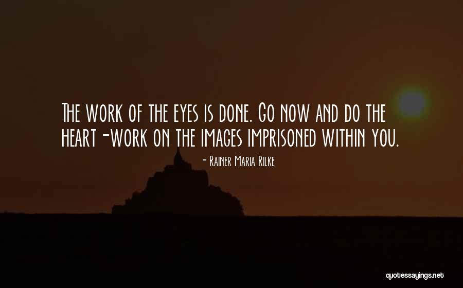 Imprisoned Quotes By Rainer Maria Rilke Imprisoned Quotes By Rainer Maria Rilke