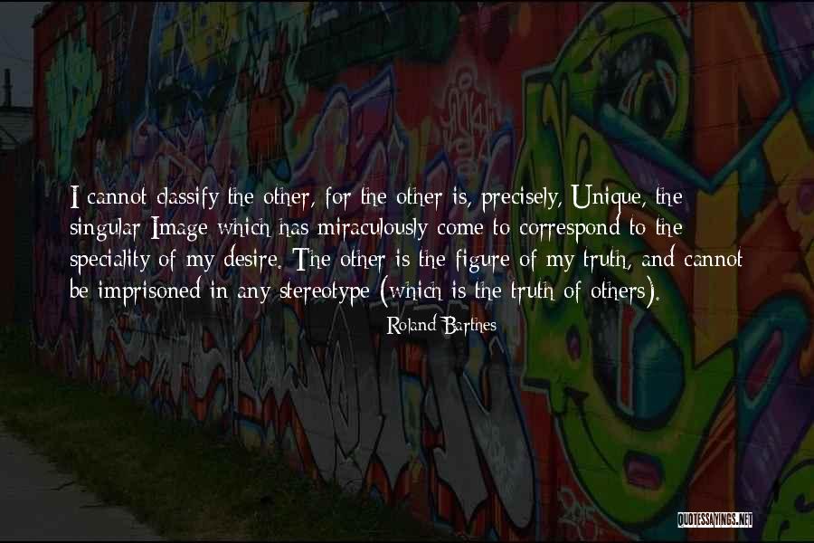 Imprisoned Quotes By Roland Barthes