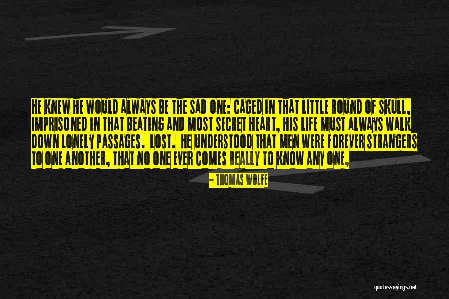 Imprisoned Quotes By Thomas Wolfe Imprisoned Quotes By Thomas Wolfe