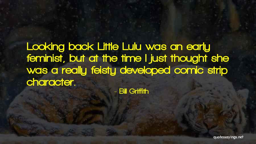 Improbabile Quotes By Bill Griffith Improbabile Quotes By Bill Griffith
