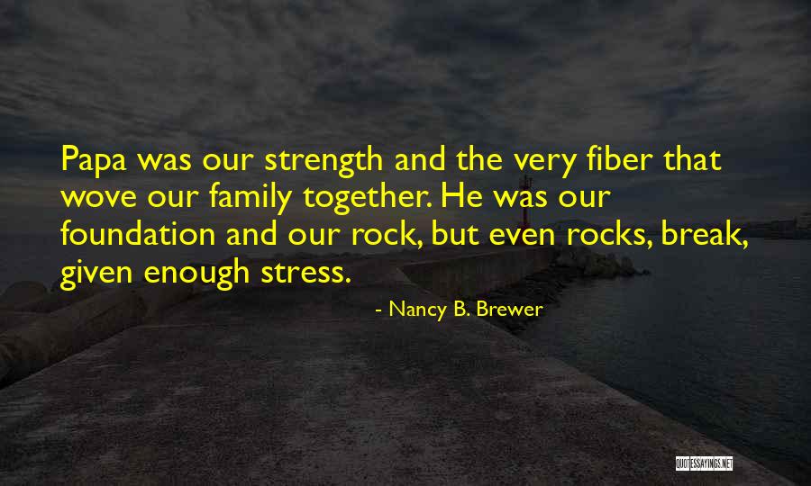 Improbability Principle Quotes By Nancy B. Brewer Improbability Principle Quotes By Nancy B. Brewer
