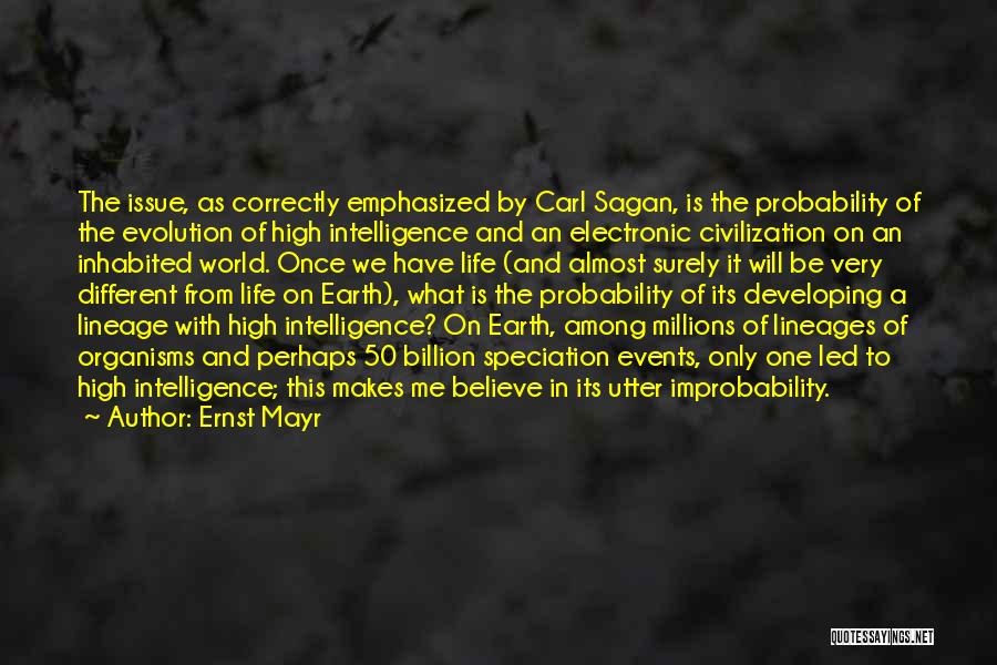Improbability Quotes By Ernst Mayr