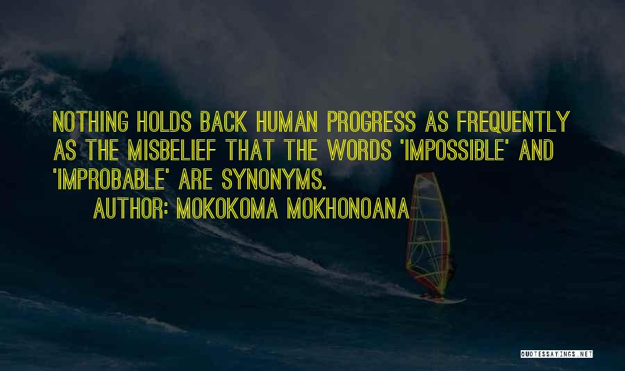 Improbability Quotes By Mokokoma Mokhonoana